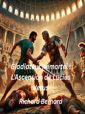 cover image of Gladiateur Immortel